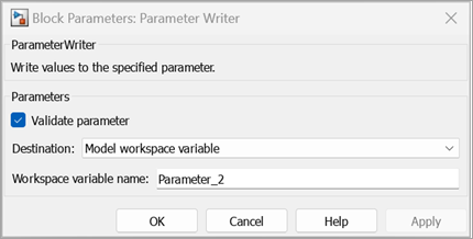 Block dialog for Parameter Writer block. Select Model workspace variable from Destination parameter drop-down options and mention the variable name in Workspace variable name field.