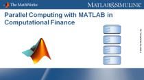 Financial organizations are concerned increasingly with the need for more comprehensive analysis and working with larger data-sets. bat365 parallel computing products – Parallel Computing Toolbox and the MATLAB Parallel Server – provi